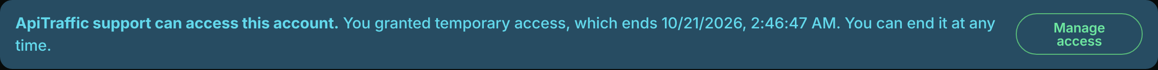 Banner saying ApiTraffic support can access this account, with the time it ends and a Manage access button