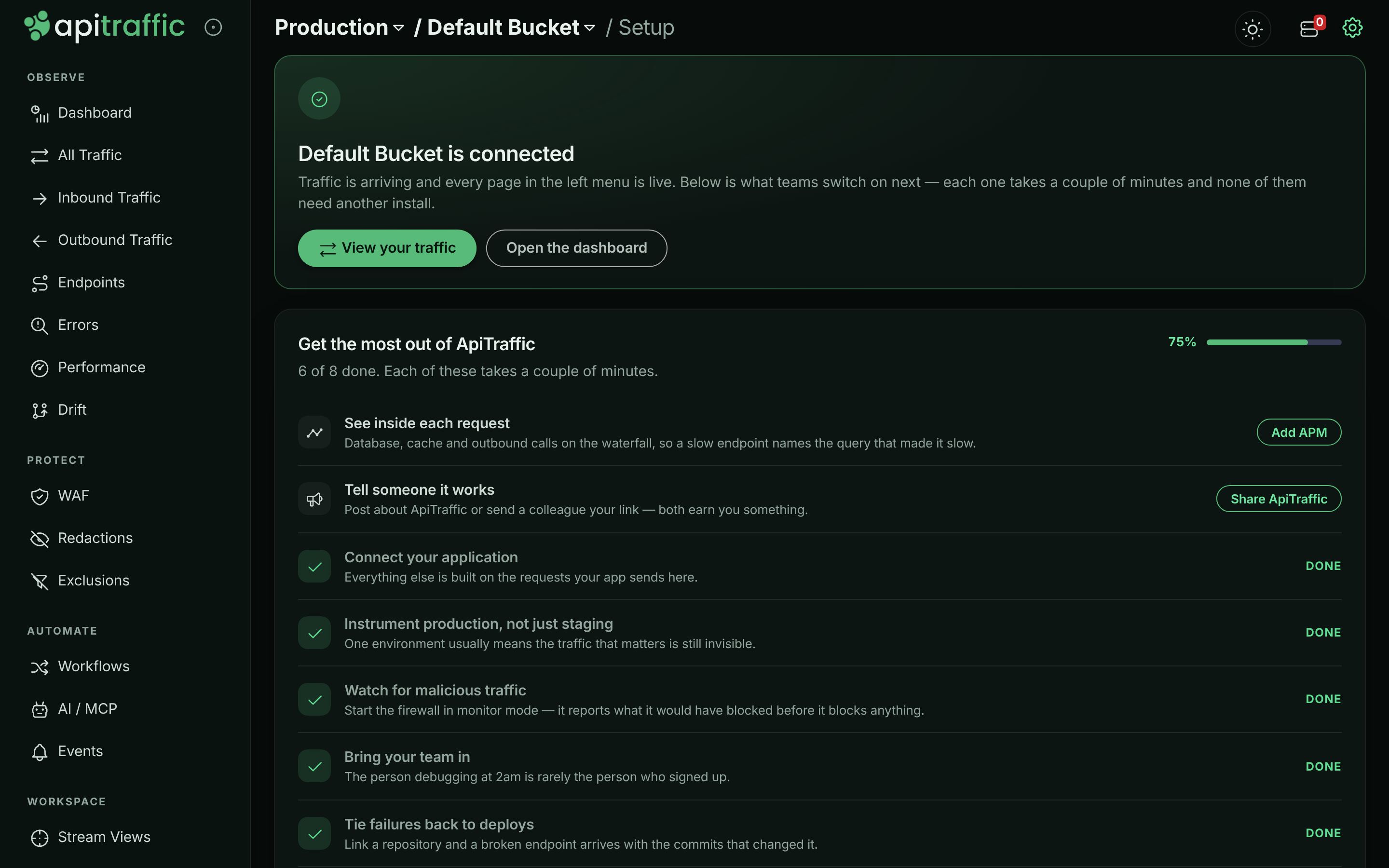 Setup page showing Default Bucket is connected, with View your traffic and Open the dashboard buttons above the setup checklist